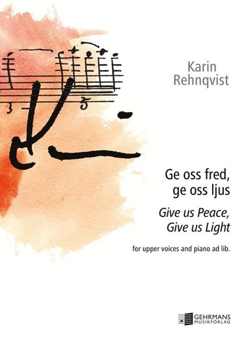 [512973] Ge oss fred ge oss ljus / Give us peace give us light