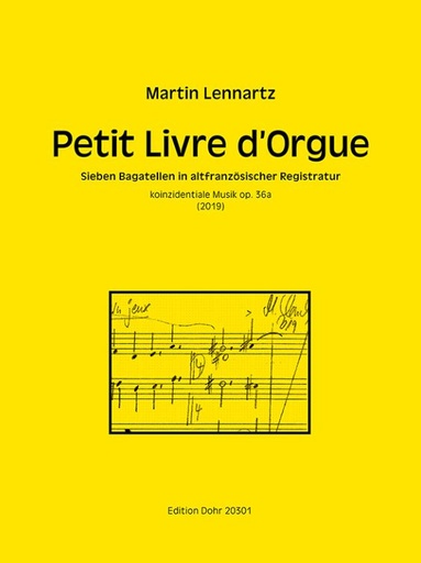 [513908] Petit Livre d'Orgue (2019) op. 36a