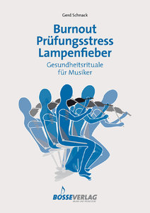 [9588] Burnout, Prüfungsstress, Lampenfieber