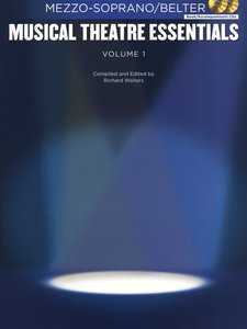 [264847] Musical Theatre Essentials Mezzo-Soprano/Belter Vol. 1