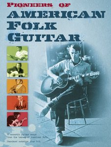[265305] Pioneers of American Folk Guitar