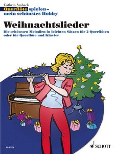 [255091] Querflöte spielen - mein schönstes Hobby Weihnachtslieder