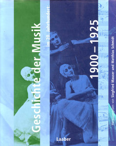 [153625] Geschichte der Musik im 20. Jahrhundert 1900 - 1925