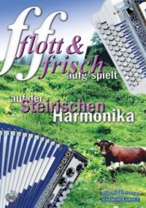 [283923] Flott & Frisch aufg'spielt auf der Steirischen Harmonika