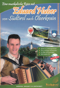 [284217] Eine musikalische Reise mit Eduard Huber