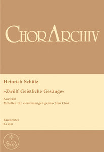 [175856] Zwölf geistliche Gesänge, SWV 420 - 431 - Auswahl