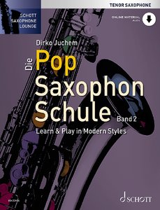 [316776] Die Pop Saxophon Schule Bd. 2