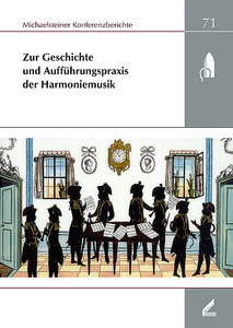 [279383] Zur Geschichte und Aufführungspraxis der Harmoniemusik