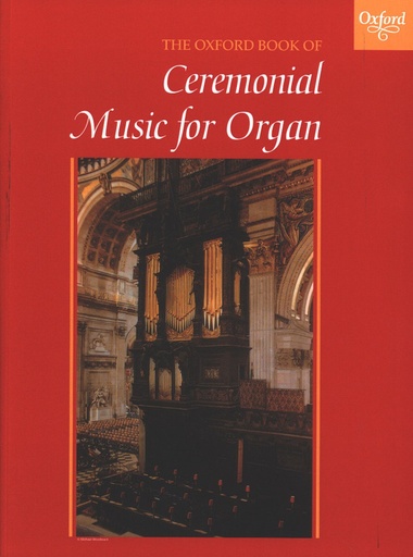 [55164] The Oxford Book of Ceremonial Music for Organ Book 1