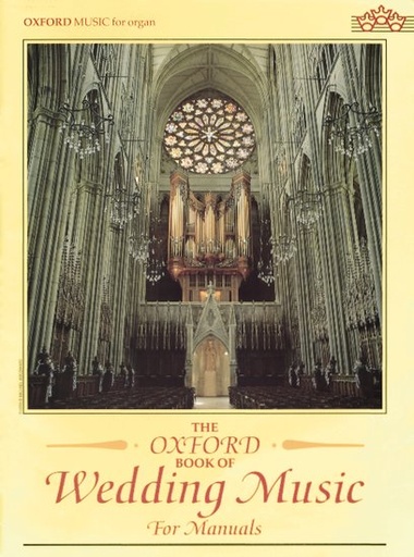[55479] The Oxford Book of Wedding Music for Manuals