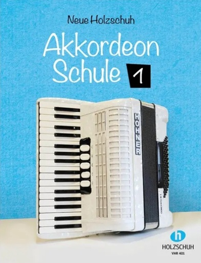 [82826] Neue Holzschuh Akkordeon Schule 1