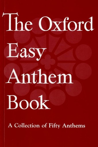 [170510] The Oxford Easy Anthem Book