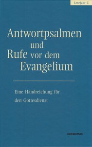 [290472] Antwortpsalmen und Rufe vor dem Evangelium, Lesejahr C