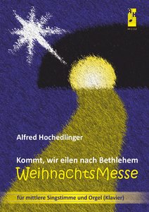 [327998] Kommt wir eilen nach Bethlehem - Weihnachtsmesse