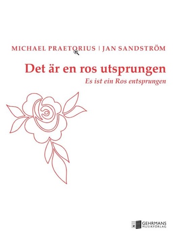 [217762] Det är en Ros utsprungen / Es ist ein Ros entsprungen