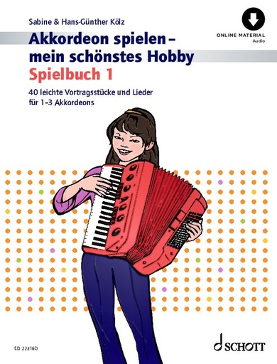 [297311] Spielbuch 1 - Akkordeon spielen mein schönstes Hobby