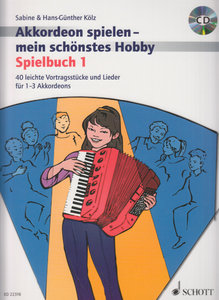[297311] Spielbuch 1 - Akkordeon spielen mein schönstes Hobby