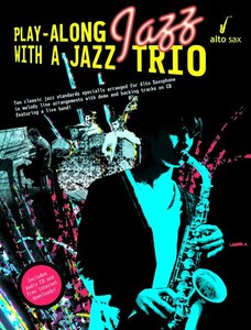 [219408] Play-Along Jazz with a Jazz Trio - Alto Sax