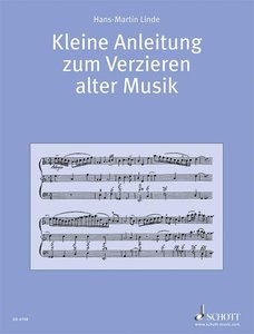 [28323] Kleine Anleitung zum Verzieren alter Musik