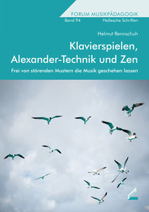 [291939] Klavierspielen, Alexander-Technik und Zen