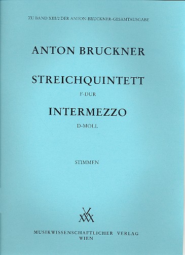 [MWV-B13/2-STI] Streichquintett F-Dur & Intermezzo d-moll (1878 / 79)