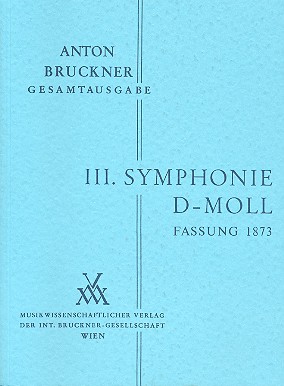 [MWV-B3/1-STP] Sinfonie Nr. 3 d-moll (1.Fg. 1873)