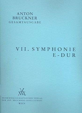 [MWV-B7-DIR] Sinfonie Nr. 7 E-Dur (1883)