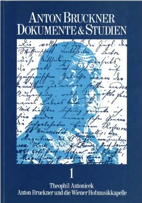 [MWV-MV101] Anton Bruckner und die Wiener Hofmusikkapelle