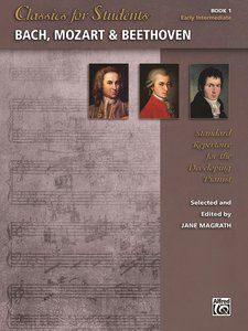 [289900] Classics for Students - Bach, Mozart & Beethoven Book 1