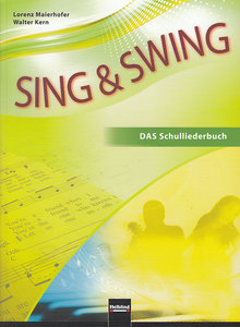 [295307] Sing & Swing - das Schulliederbuch - österreichische Ausgabe