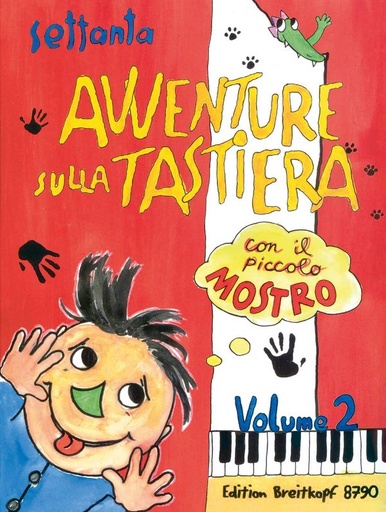 [305256] 70 Tastenabenteuer mit dem kleinen Ungeheuer Band 2 (italienisch)