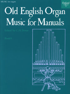 [82527] Old English Organ Music for Manuals Band 6