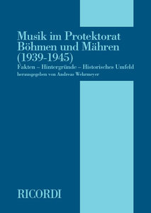 [222981] Musik im Protektorat Böhmen und Mähren (1939 - 1945)
