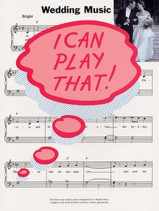 [69787] I Can Play That - Wedding Music