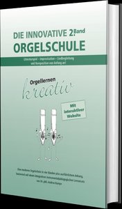 [325350] Die innovative Orgelschule Band 2
