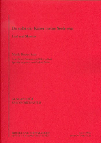 [270918] Du sollst der Kaiser meiner Seele sein
