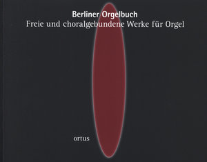 [330301] Berliner Orgelbuch