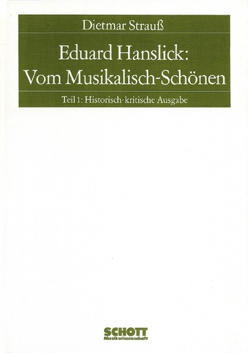 [131261] Eduard Hanslick: Vom Musikalisch Schönen (1) Historisch-kritische Ausgabe